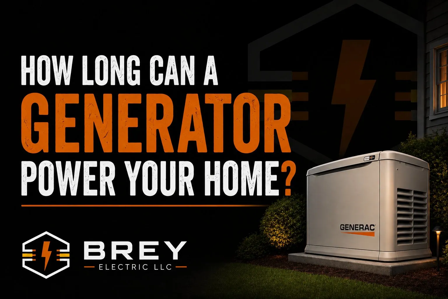 How long can a generator power